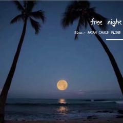 FREE NIGHT