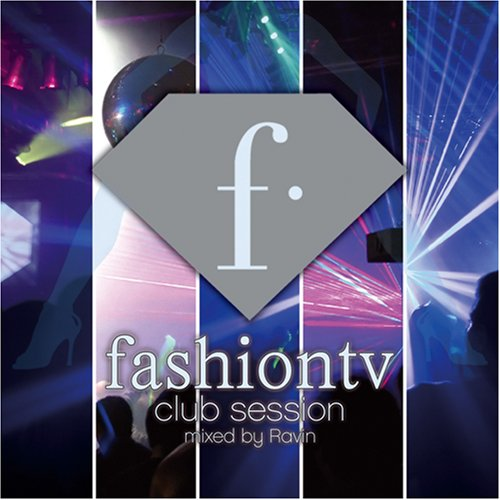 Fashion TV Club Session