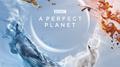 A Perfect Planet (Soundtrack from the BBC Series)专辑