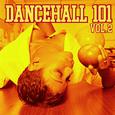 Dancehall 101 Vol. 2