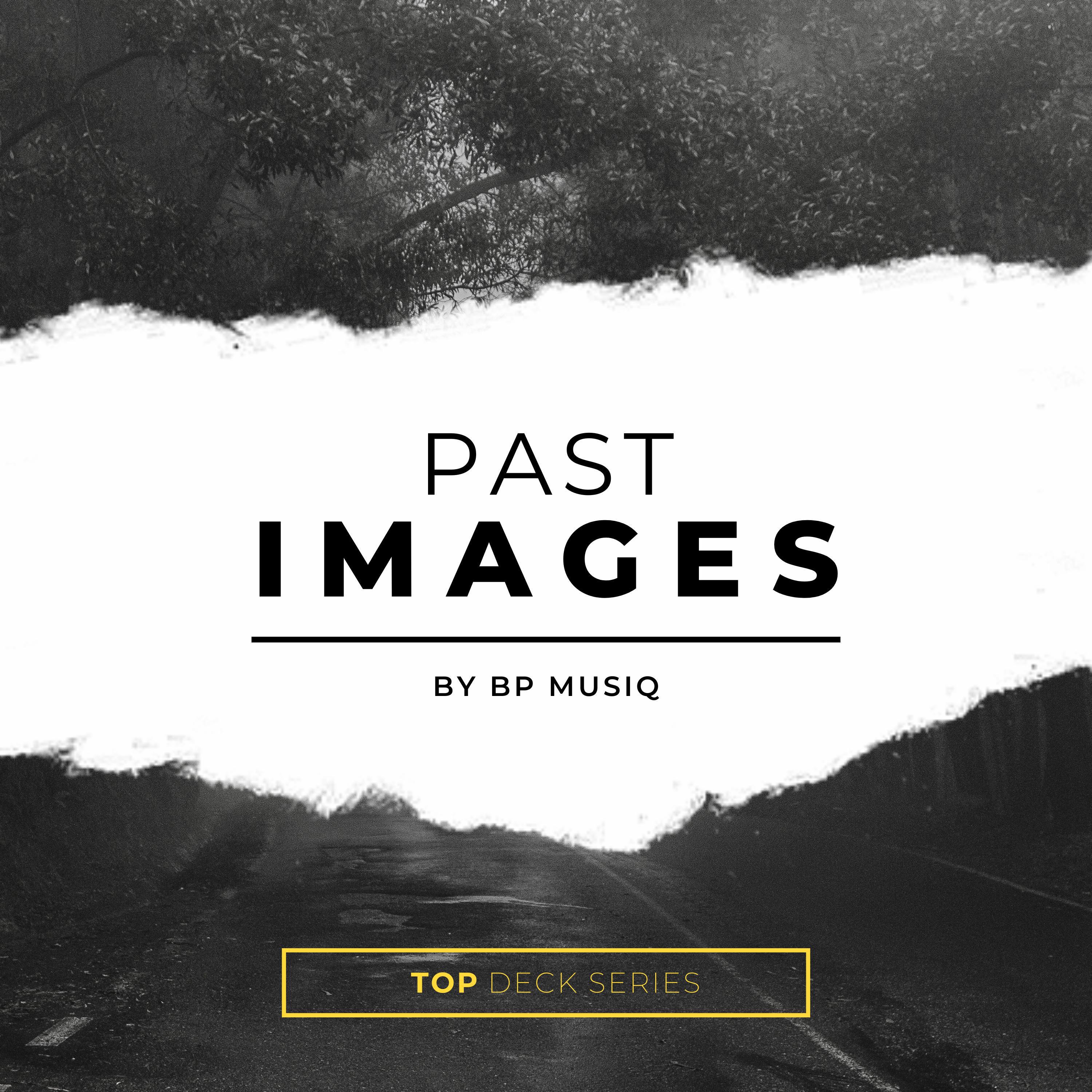 BP Musiq - Past Images (feat. Swoodeasu & DO SOS)