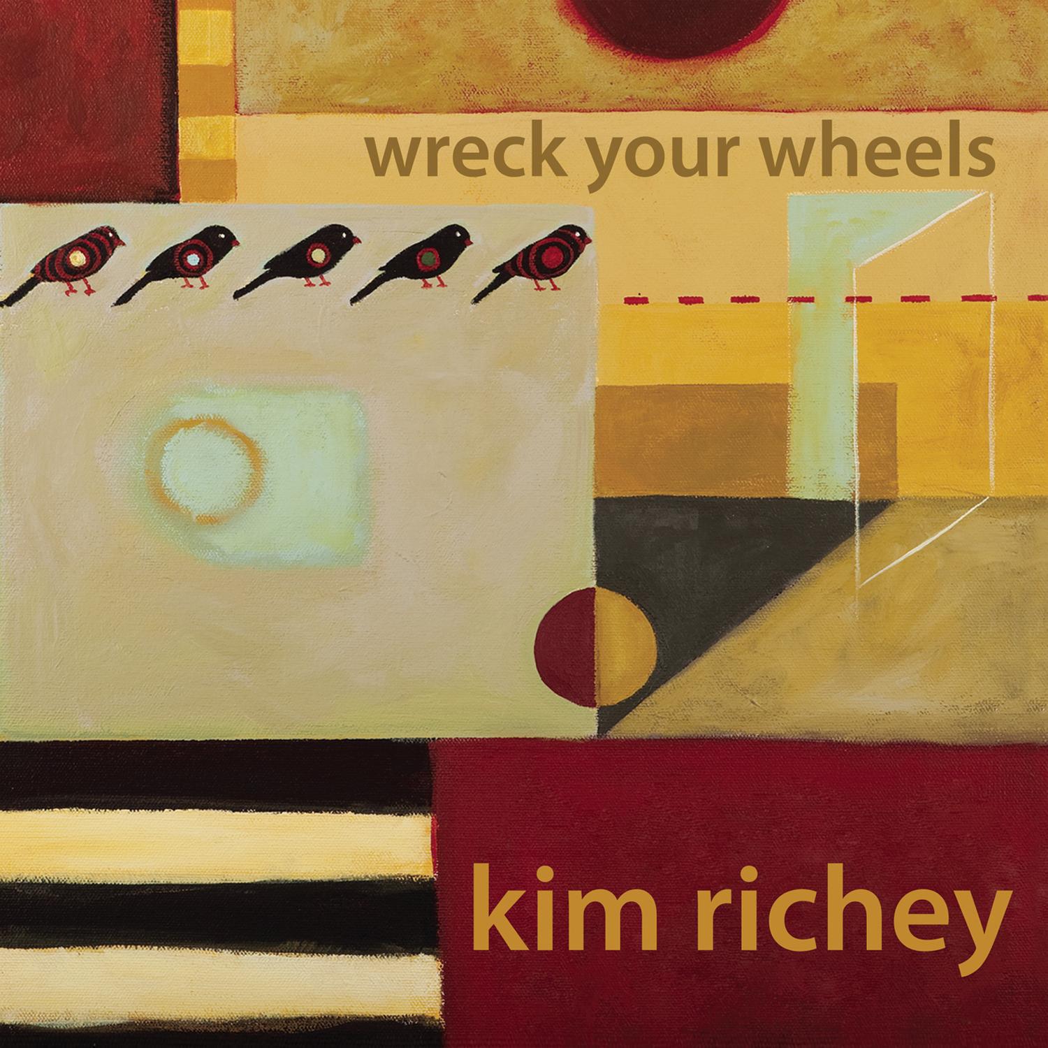 Wreck Your Wheels专辑