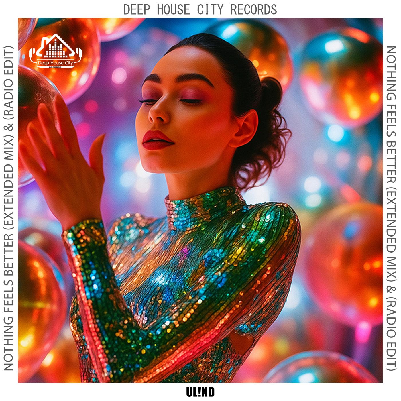 Nothing Feels Better (Extended Mix)