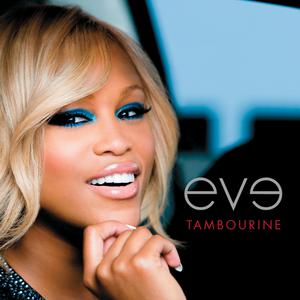 Eve - TAMBOURINE