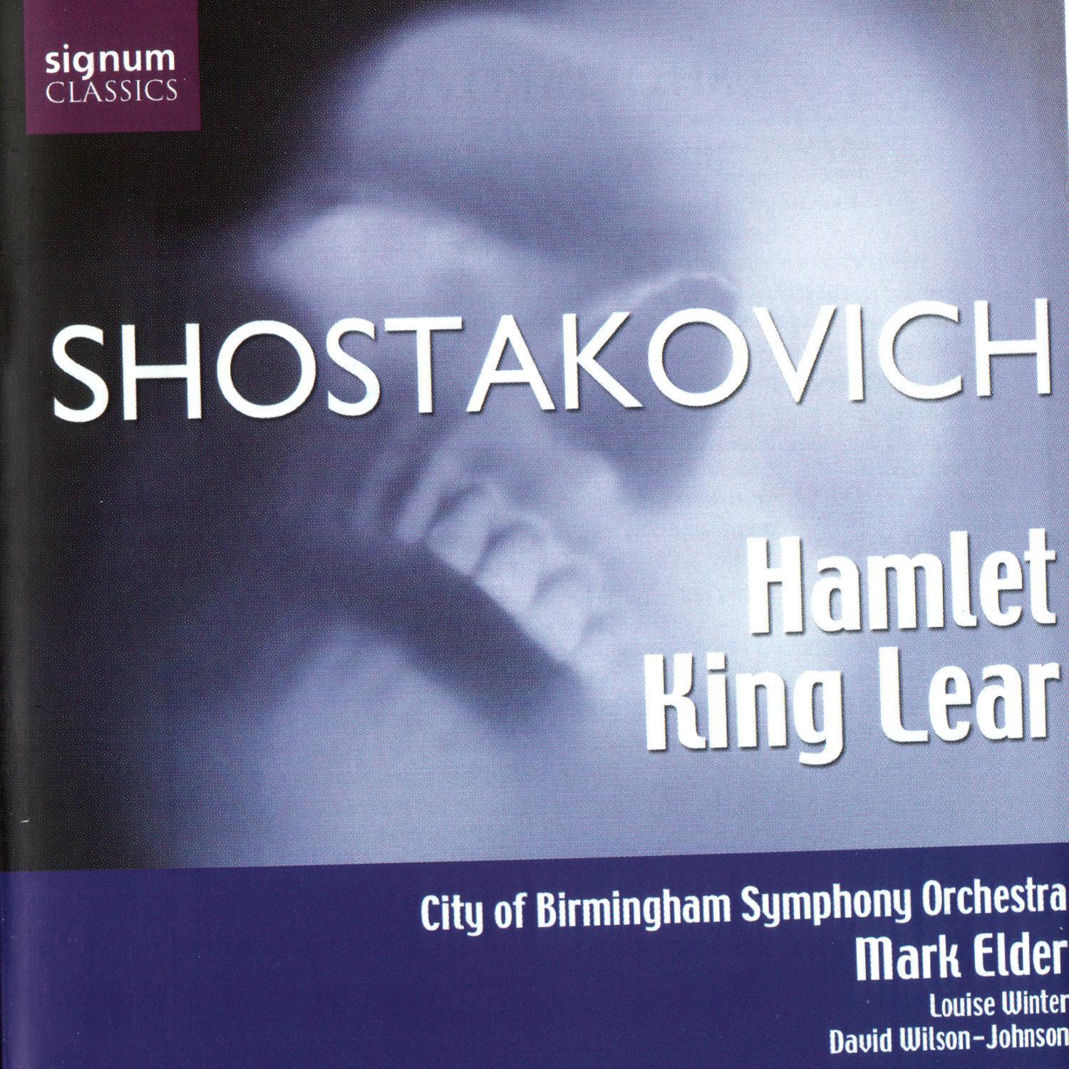 Shostakovich: Hamlet & King Lear