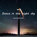 Dance in the night sky专辑