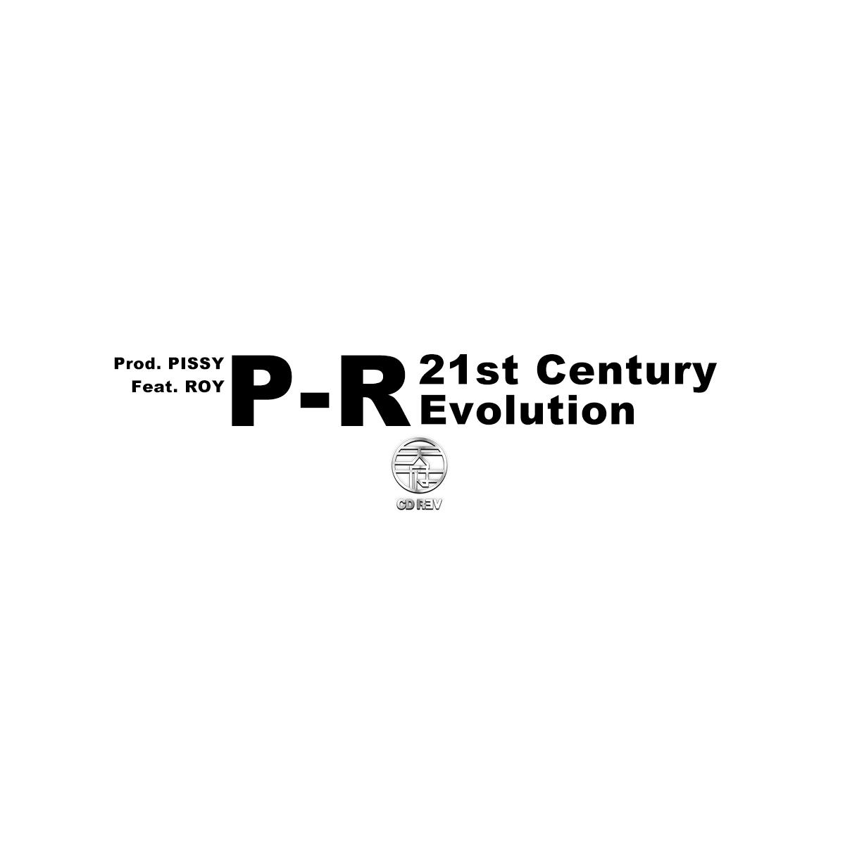 21st Century Evolution PISSY|ROY专辑