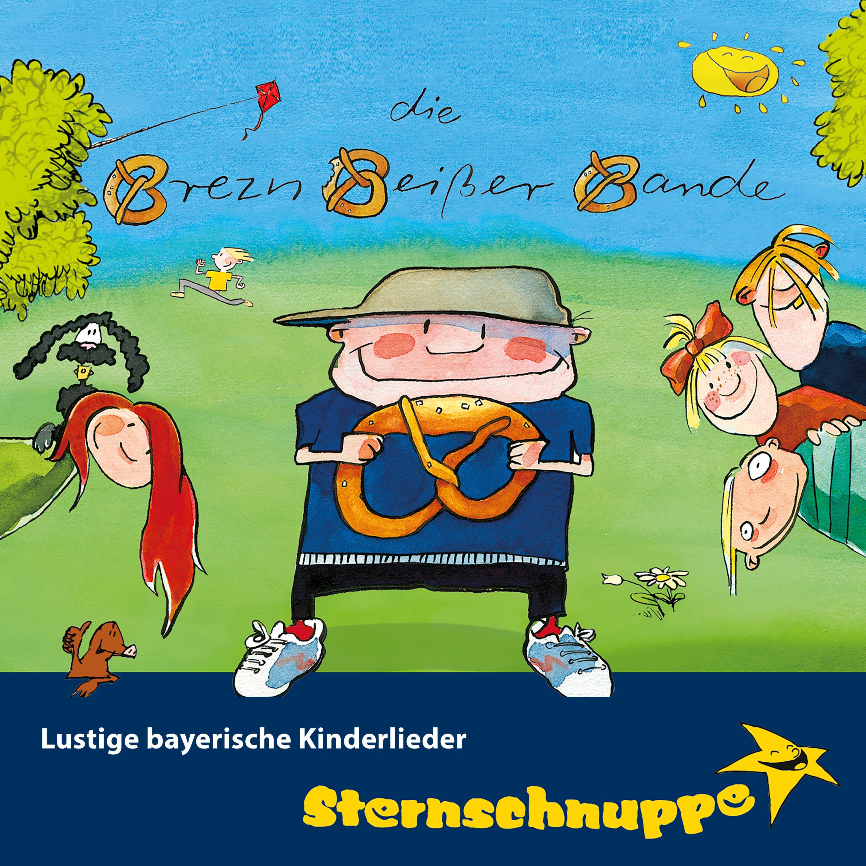 Die Brezn-Beißer-Bande: Lustige, bayerische Kinderlieder (Breznstarke bayerische Lieder)