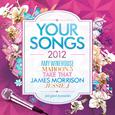 Your Songs 2012