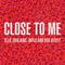 Close To Me (Red Velvet Remix)专辑