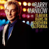 It Never Rains In Southern California - Barry Manilow (karaoke)