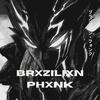 One - Brxzılıxn Phxnk