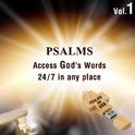 Psalms Access God's Word, 24/7 in Any Place, Vol. 1专辑