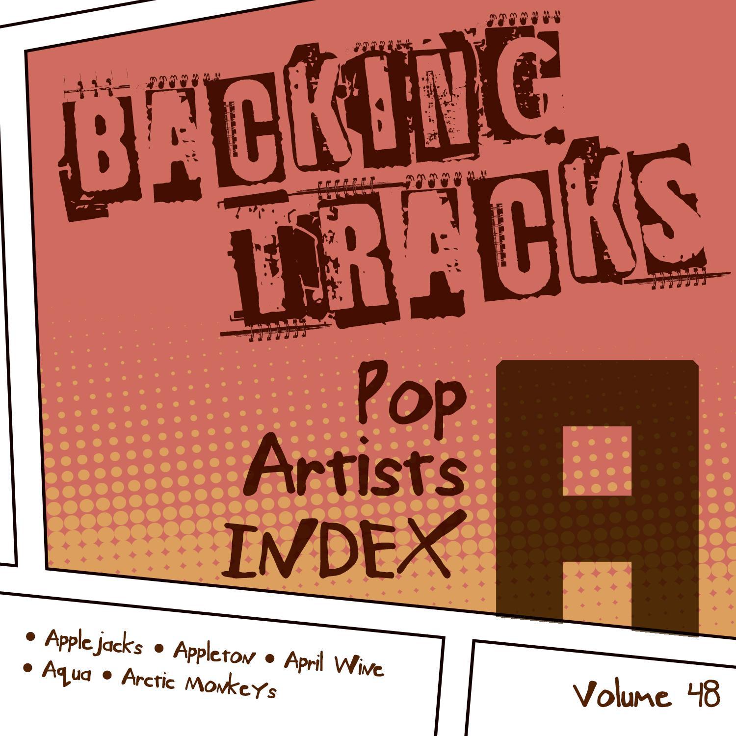 Backing Tracks / Pop Artists Index, A, (Applejacks / Appleton / April Wine / Aqua / Arctic Monkeys),专辑