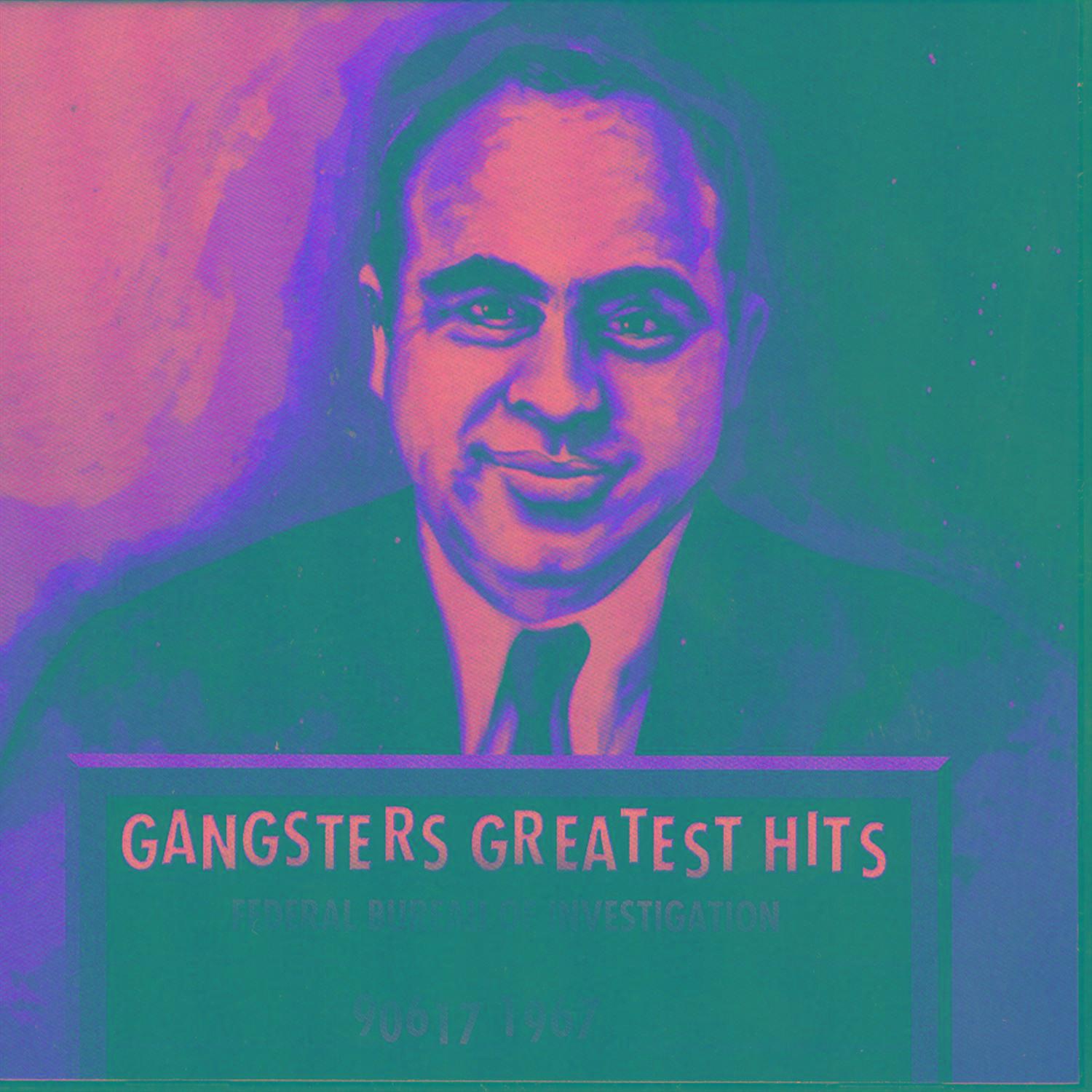 Gangsters Greatest Hits