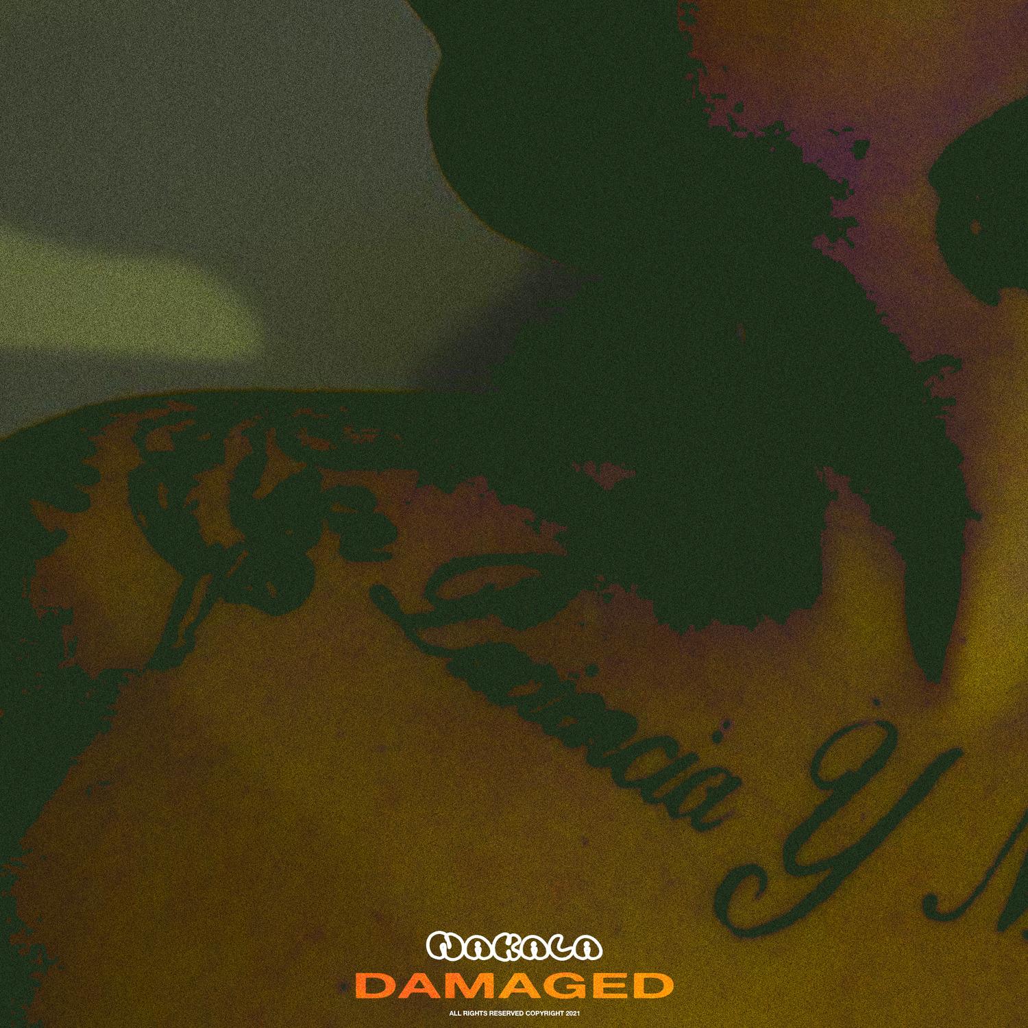 Damaged