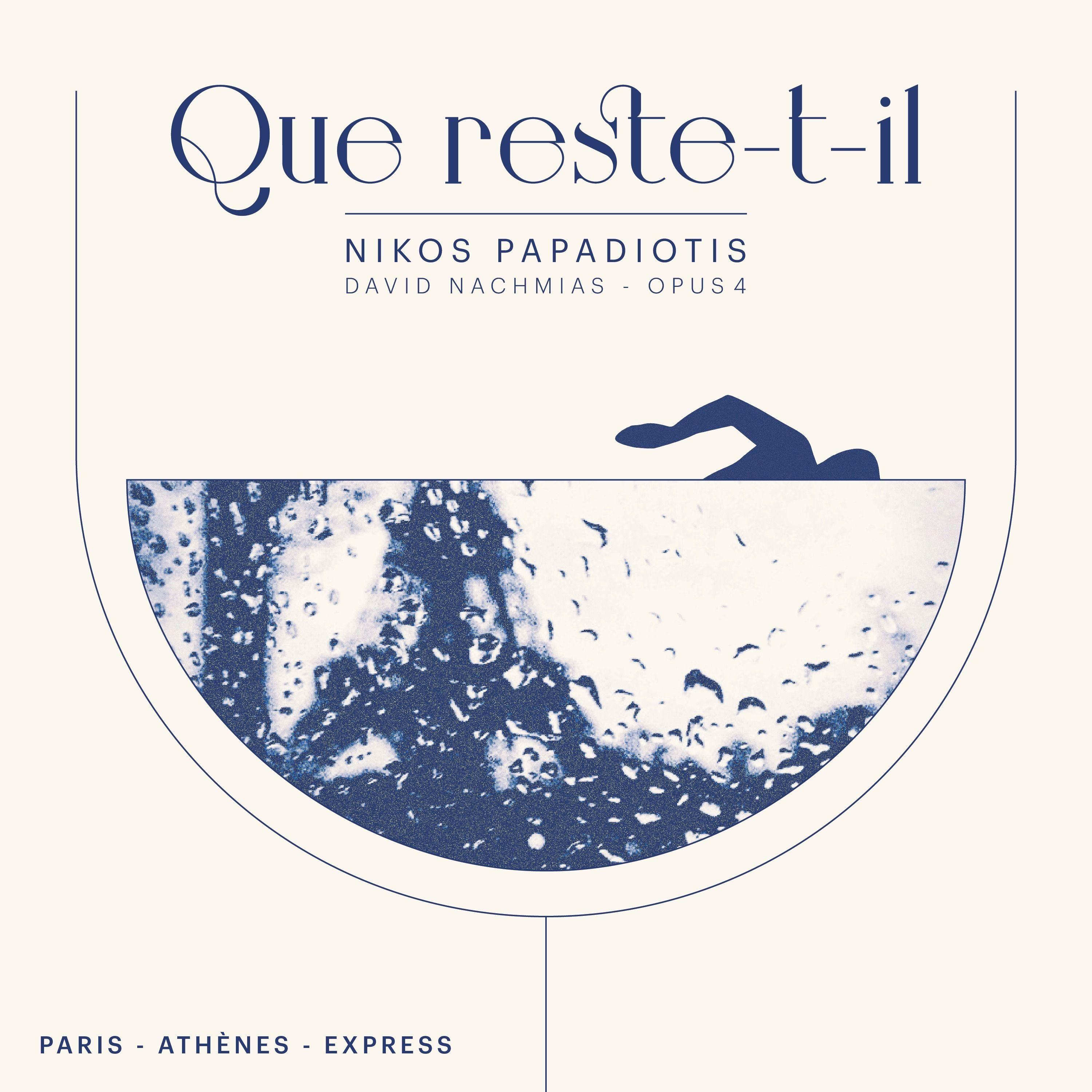 Que reste-t-il (Paris-Athèns-Express)
