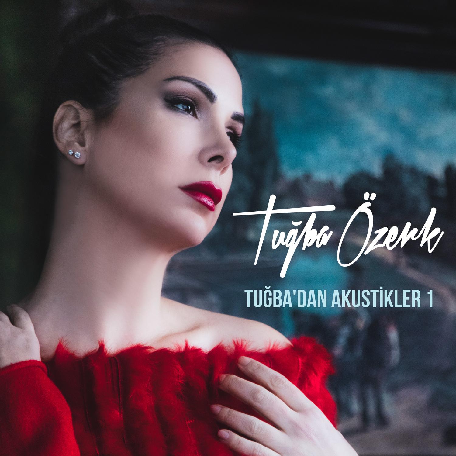 Tuğba'dan Akustikler, Vol. 1 (Akustik)