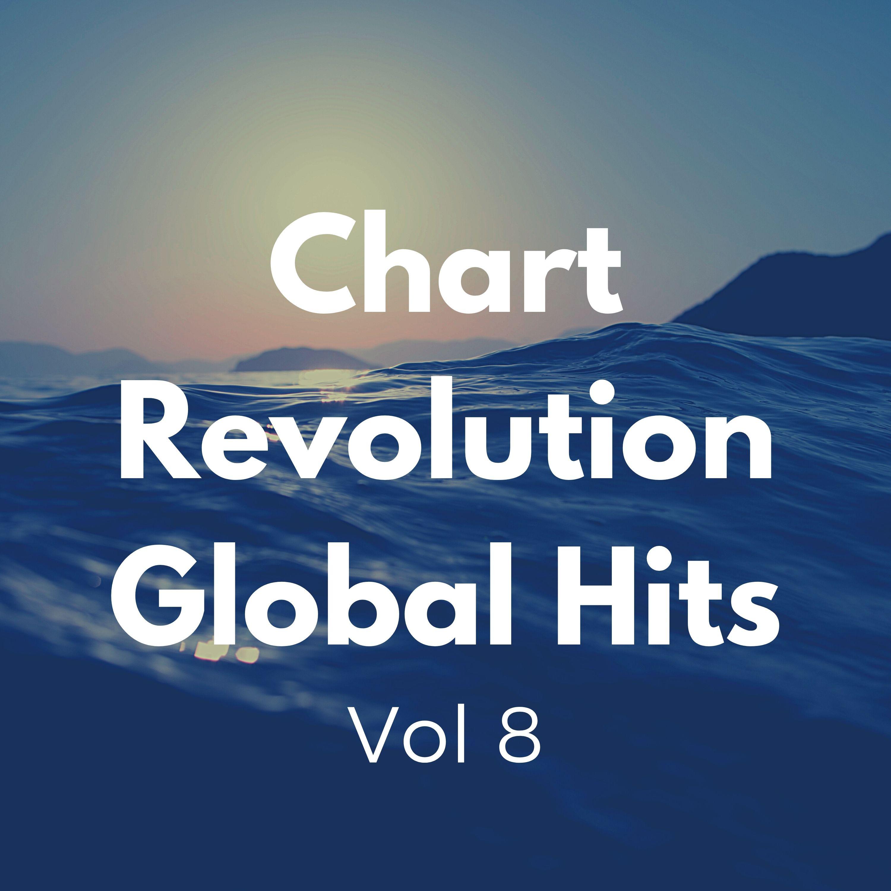 Chart Revolution Global Hits vol 8专辑