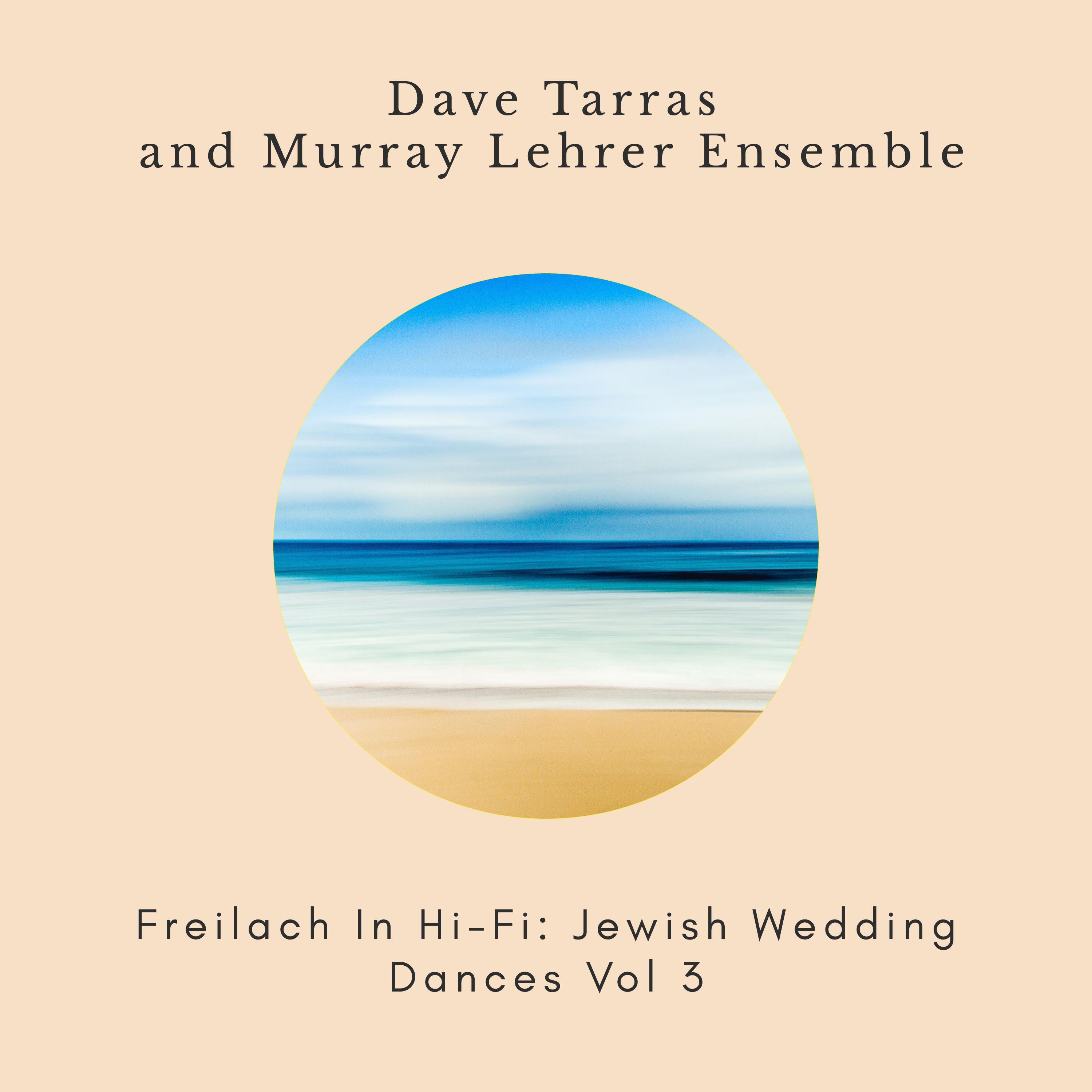 Freilach In Hi-Fi (Jewish Wedding Dances) (Volume 3)