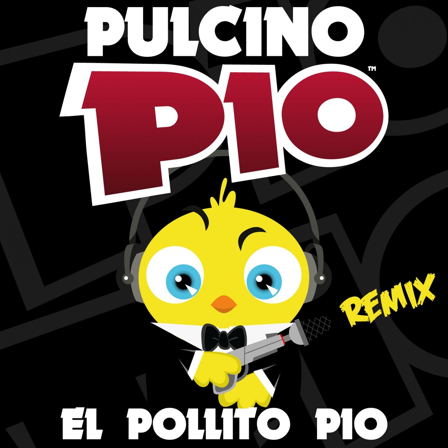 El Pollito Pio (Remix)专辑