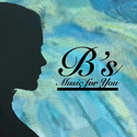 B's Music For You