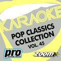 Zoom Karaoke - Pop Classics Collection - Vol. 45