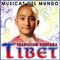 Tibet. Tradición Tibetana. Músicas del Mundo专辑