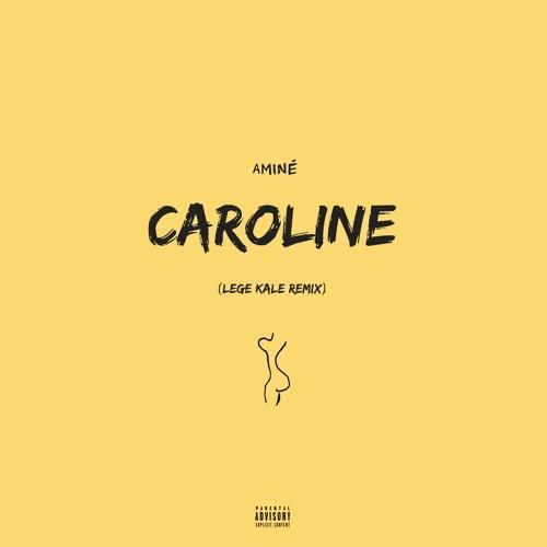 Caroline (Lege Kale Remix)
