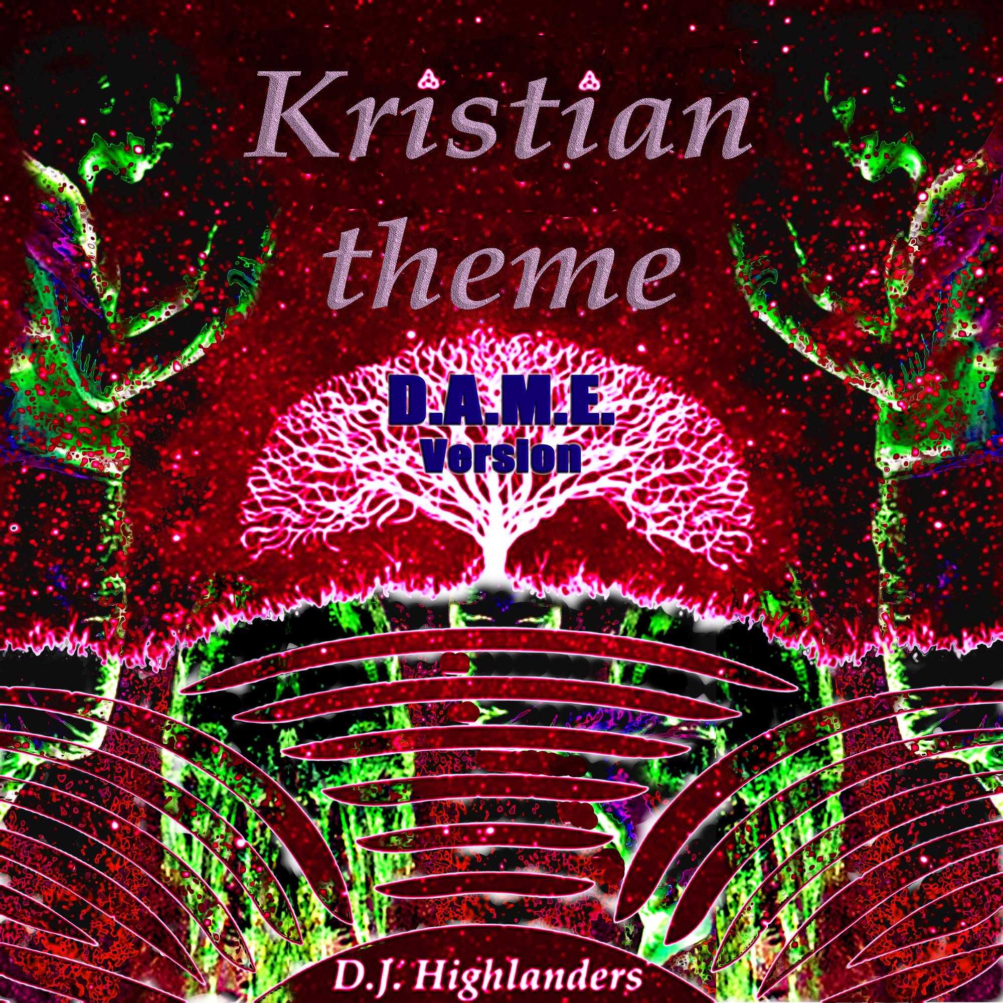 Kristian Theme (D.A.M.E. Version)