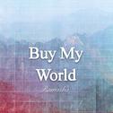 Buy my world专辑