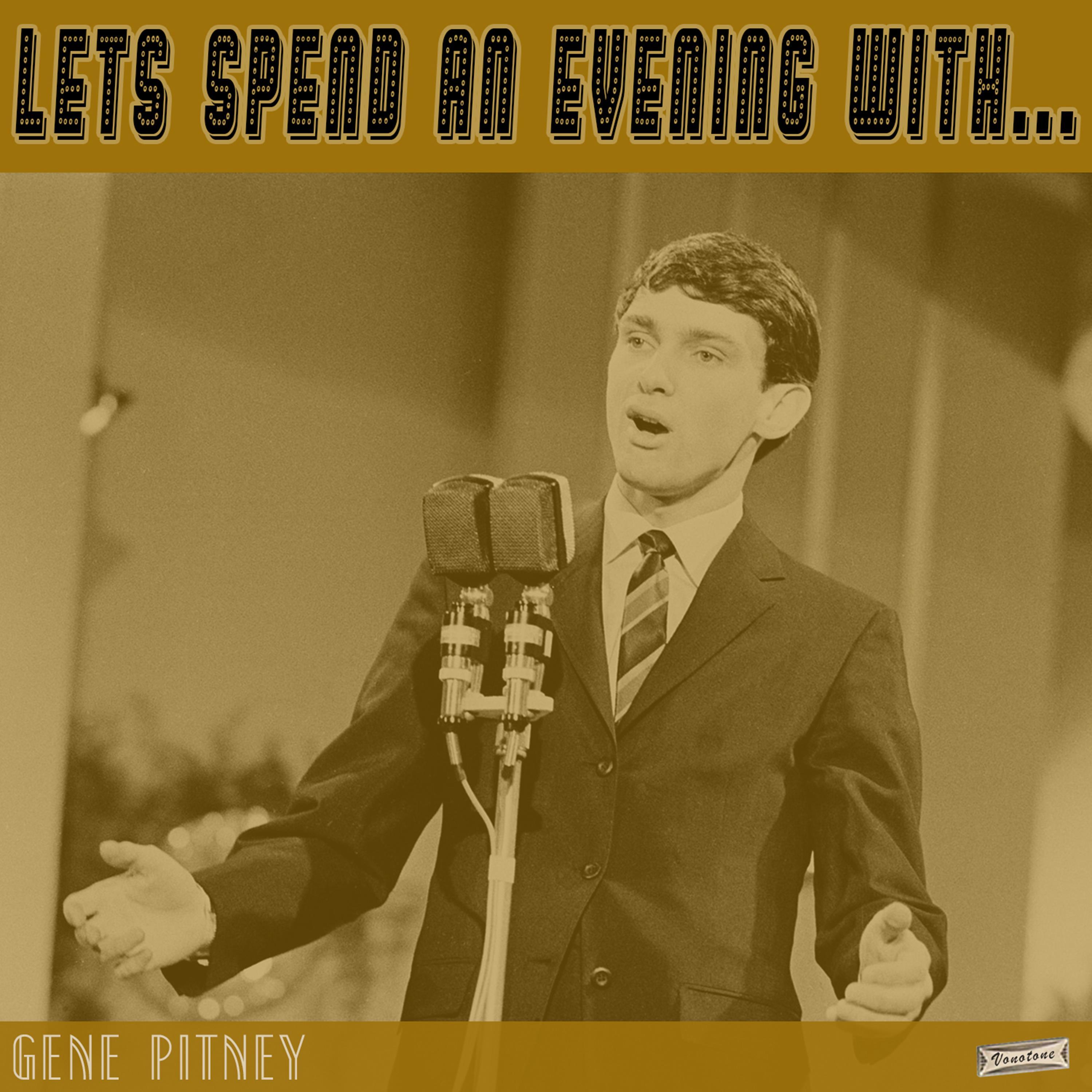 Let's Spend an Evening with Gene Pitney