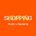 SHOPPING (feat. Sozen B)