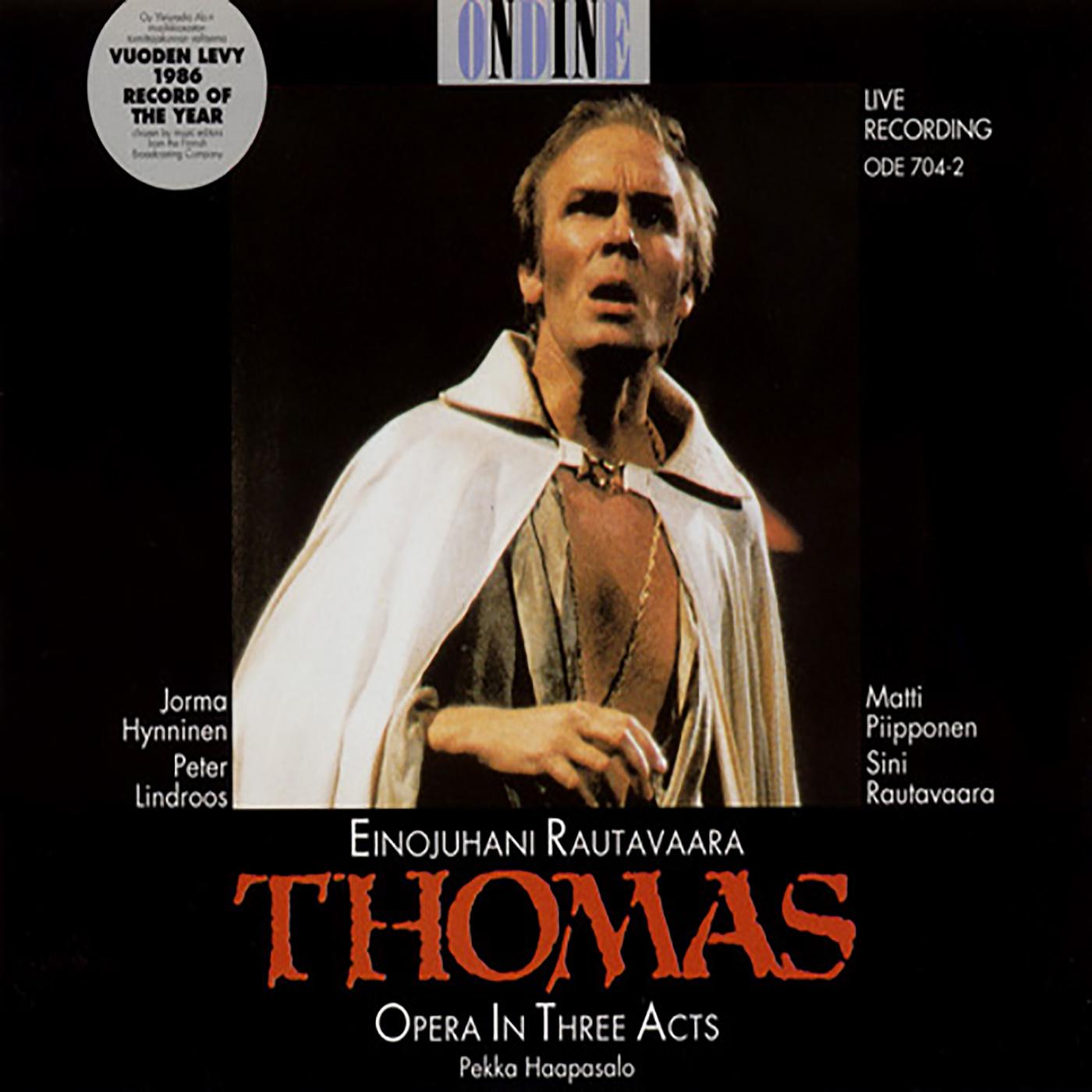 Thomas:Act II: Mita tapahtuu? Mita ja miksi? (Thomas, Johann von Gobyn, Master Styver, Chorus, Manhard, Doberanus)