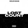 Reckless Ken Ken - Lost Count