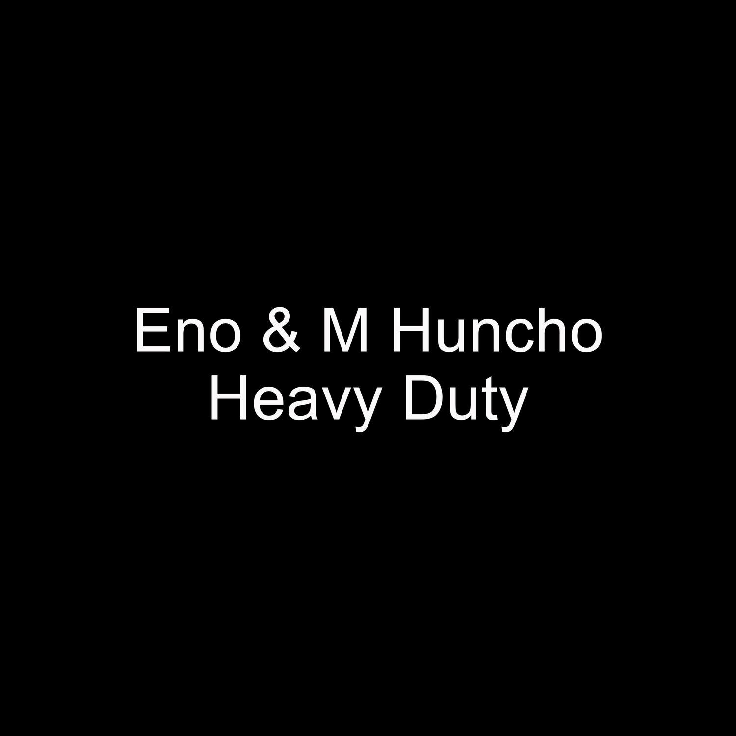 Heavy Duty
