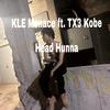 KLE Menace - Head Hunna