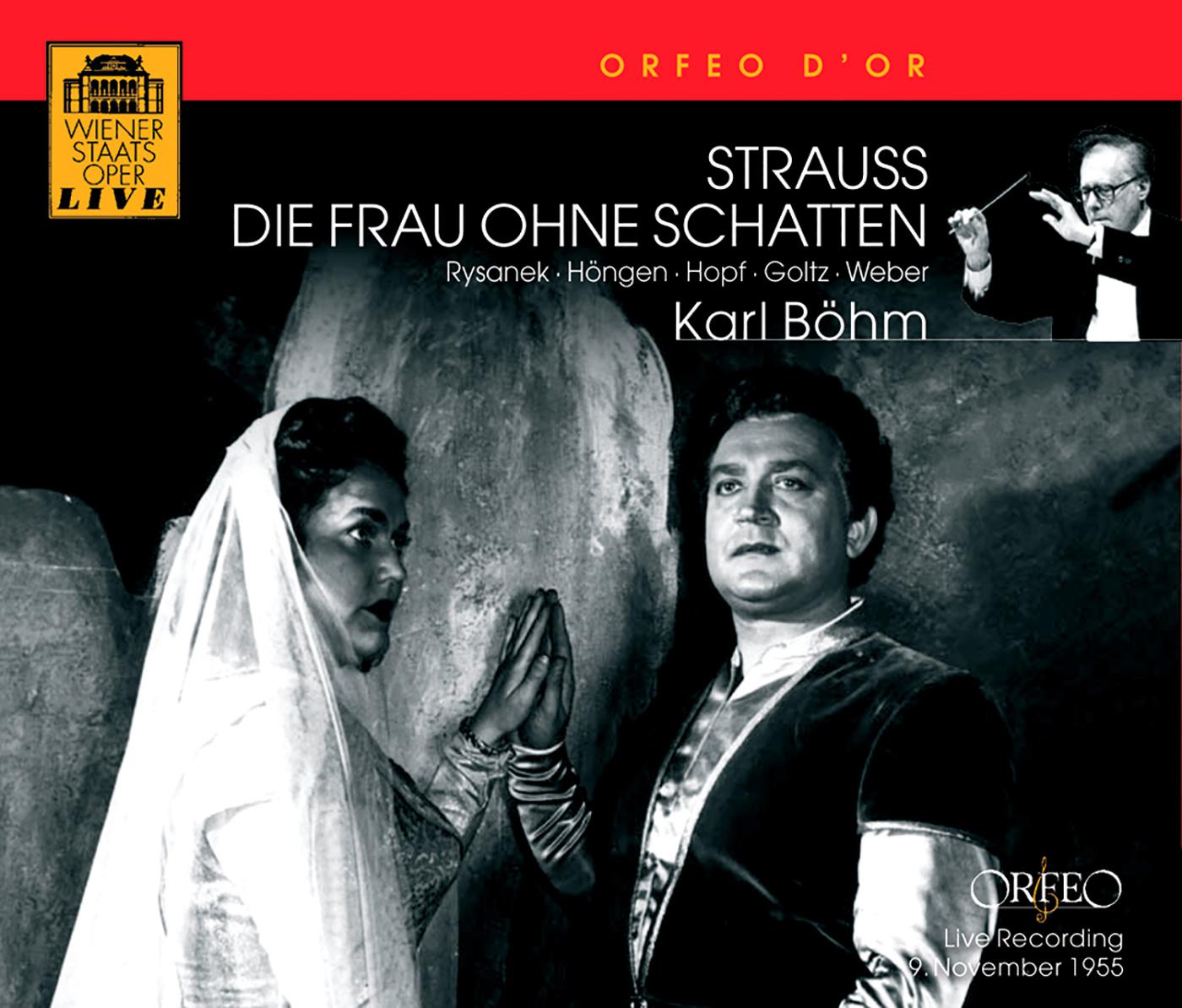 STRAUSS, R.: Frau ohne Schatten (Die) [Opera] (Rysanek, Höngen, Hopf, Goltz, L. Weber, Vienna State 专辑