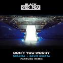 DON'T YOU WORRY (Farruko Remix)专辑