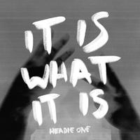 Headie One - It Is What It Is