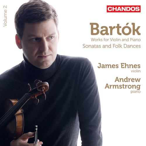 BARTOK, B.: Chamber Music for Violin, Vol. 2 (Ehnes, Armstrong) - Violin Sonatas, BB 28, 124 / Hungarian Folksongs