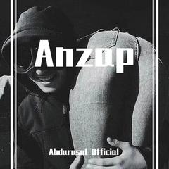 Abdurusul_Official-ANZAP（Abdurusul_Official remix）