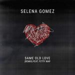 Same Old Love Remix专辑