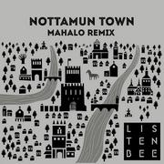 Nottamun Town (Mahalo Remix)