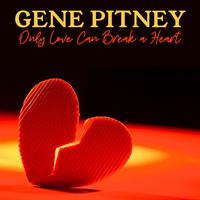 Only Love Can Break A Heart - Gene Pitney (karaoke)