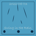 Swing in the Rain