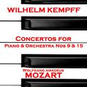 Mozart: Concertos for Piano & Orchestra Nos 9 & 15专辑