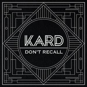 K.A.R.D - Dont Recall （降3半音）