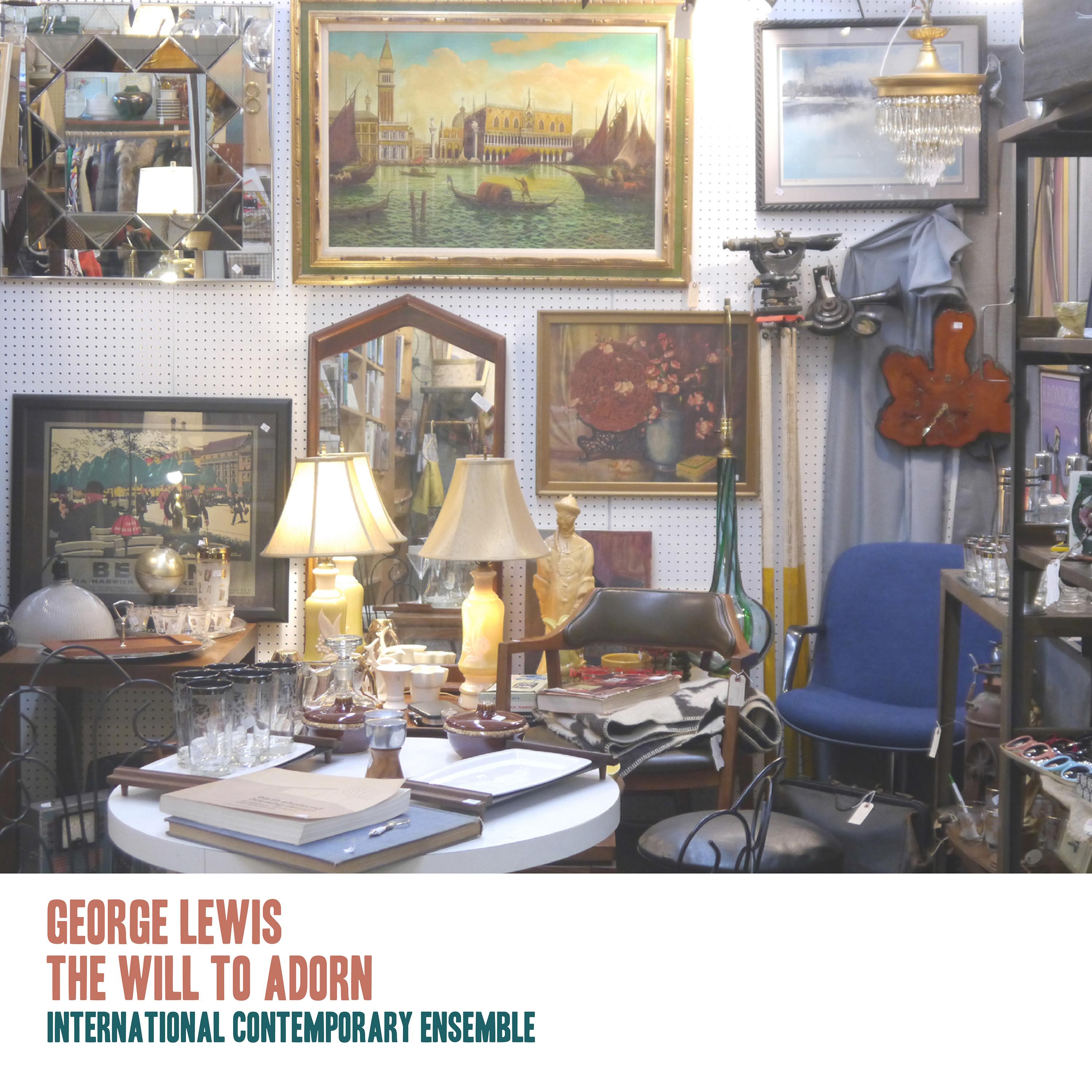 LEWIS, G.: Will to Adorn (The) / Born Obbligato / ANDERSON, T.J.: In Memoriam Albert Lee Murray (International Contemporary Ensemble)