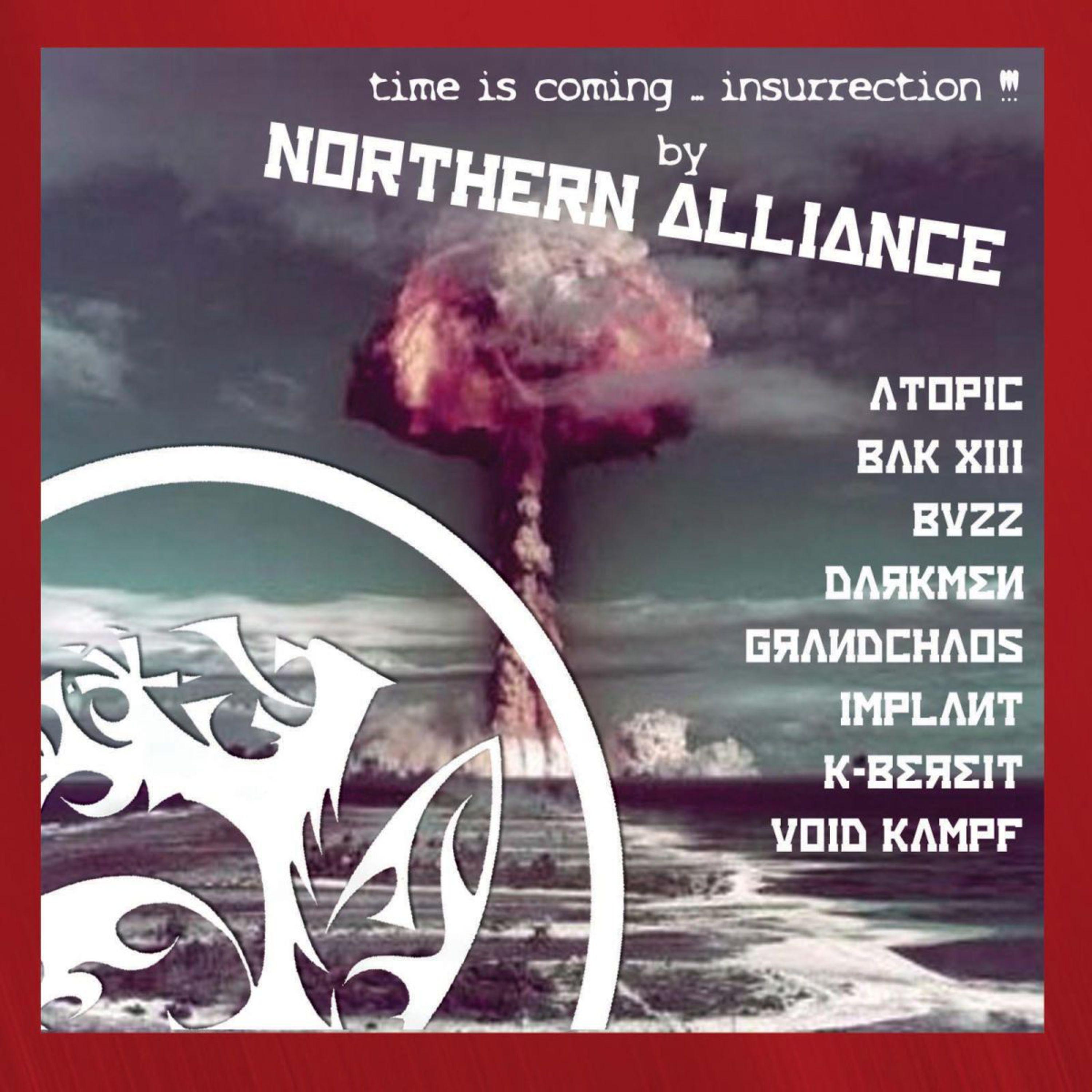 Time Is Coming Insurrection by Northern Alliance